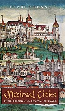 portada Medieval Cities: Their Origins and the Revival of Trade 