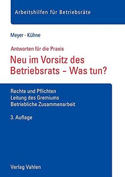 portada Neu im Vorsitz des Betriebsrats - was Tun? (en Alemán)
