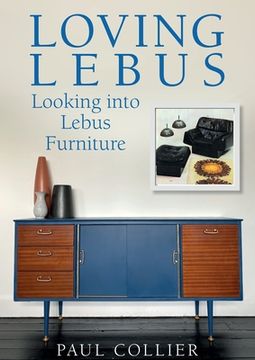 portada Loving Lebus: Looking into Lebus Furniture (in English)