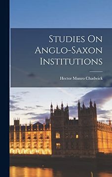 portada Studies on Anglo-Saxon Institutions (en Inglés)
