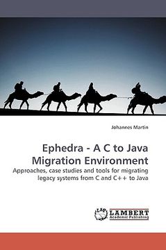portada ephedra - a c to java migration environment (en Inglés)