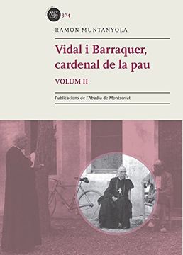 portada Vidal i Barraquer. Cardenal de la pau - Volumen 2 (Biblioteca Abat Oliba)
