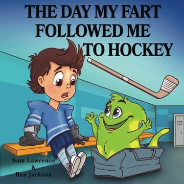 portada The Day My Fart Followed Me To Hockey (en Inglés)