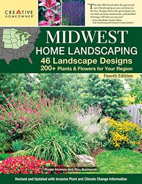 portada Midwest Home Landscaping, Fourth Edition: 46 Landscape Designs, 200+ Plants & Flowers for Your Region (Creative Homeowner) Gardening and Outdoor diy for il, in ia, ks, mi, mn, mo, ne, nd, oh, sd, & wi (en Inglés)