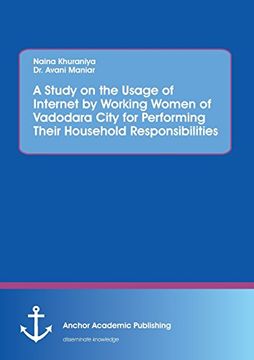 portada A Study on the Usage of Internet by Working Women of Vadodara City for Performing Their Household Responsibilities