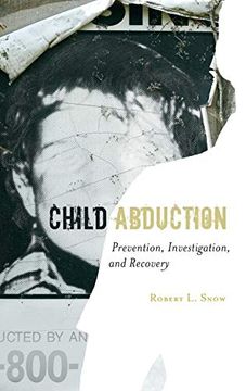 portada Child Abduction: Prevention, Investigation, and Recovery (en Inglés)