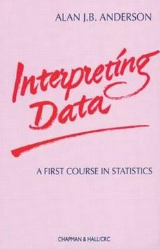 portada interpreting data: a first course in statistics (in English)