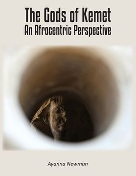 portada The Gods of Kemet: An Afrocentric Perspective (en Inglés)