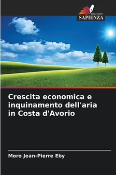 portada Crescita economica e inquinamento dell'aria in Costa d'Avorio (in Italian)