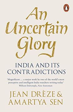 portada An Uncertain Glory: India and its Contradictions (en Inglés)