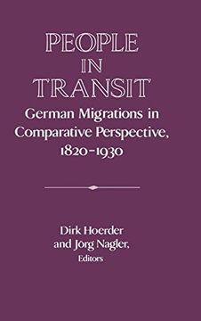portada People in Transit: German Migrations in Comparative Perspective, 1820-1930 (Publications of the German Historical Institute) (en Inglés)