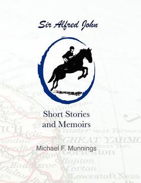 portada sir alfred john, short stories and memoirs