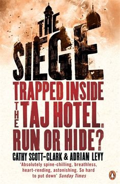 portada The Siege: Trapped Inside the Taj Hotel. Run or Hide?
