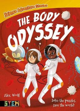 portada Science Adventure Stories: The Body Odyssey: Solve the Puzzles, Save the World! (en Inglés)