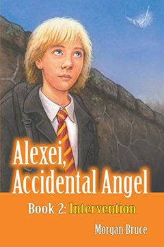 portada Intervention: Alexei, Accidental Angel - Book 2 (en Inglés)
