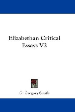portada elizabethan critical essays v2 (in English)