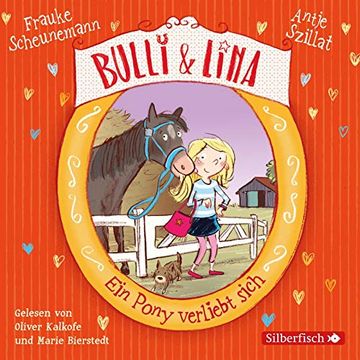 portada Ein Pony Verliebt Sich: 2 cds (Bulli & Lina, Band 1)