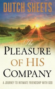 portada The Pleasure of his Company: A Journey To Intimate Friendship With god (in English)