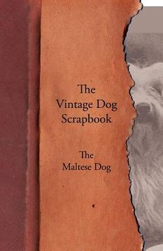 portada the vintage dog scrapbook - the maltese