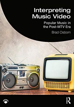 portada Interpreting Music Video: Popular Music in the Post-Mtv era (en Inglés)