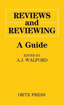 portada Reviews and Reviewing: A Guide (in English)