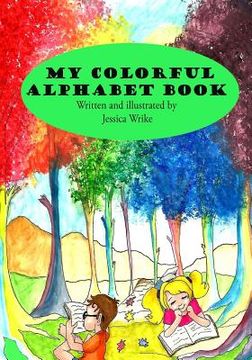 portada My Colorful Alphabet Book: Children's Alphabet Book (in English)