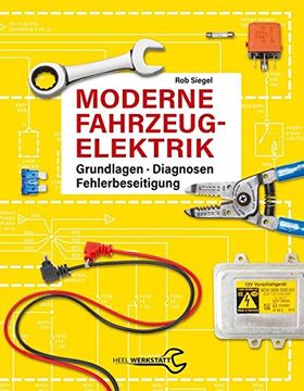 portada Moderne Fahrzeugelektrik: Grundlagen - Diagnosen - Fehlerbeseitigung (en Alemán)