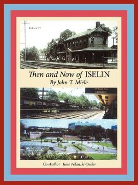 portada then and now of iselin (in English)