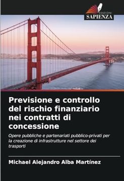 portada Previsione e Controllo del Rischio Finanziario nei Contratti di Concessione (en Italiano)