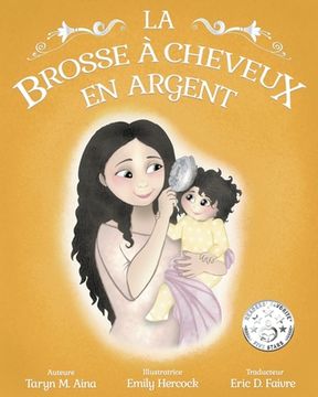 portada La Brosse a Cheveux En Argent (en Francés)