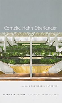 portada Cornelia Hahn Oberlander: Making the Modern Landscape (en Inglés)