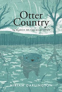 portada Otter Country: In Search of the Wild Otter
