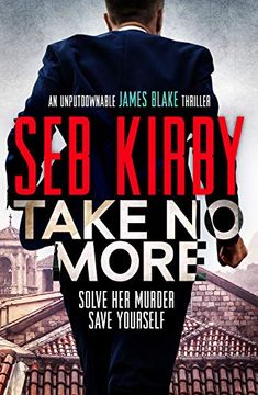portada Take no More: 1 (James Blake Thrillers) (in English)