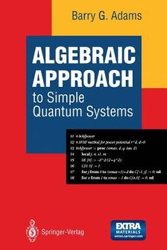 portada algebraic approach to simple quantum systems: with applications to perturbation theory (en Inglés)