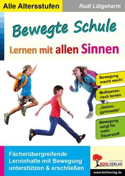 portada Bewegte Schule - Lernen mit Allen Sinnen (in German)