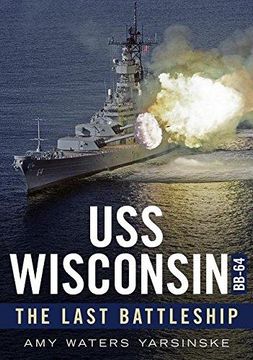 portada Uss Wisconsin: Norfolk, Virginia (en Inglés)