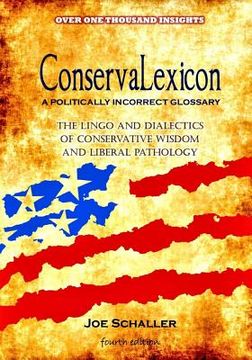 portada ConservaLexicon Glossary: The Lingo and Dialectics of Conservative Wisdom and Liberal Pathology (en Inglés)