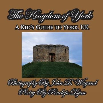 portada The Kingdom of York, A Kid's Guide To York, UK (in English)