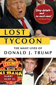 portada Lost Tycoon: The Many Lives of Donald J. Trump