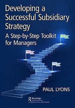 portada Developing a Successful Subsidiary Strategy (en Inglés)