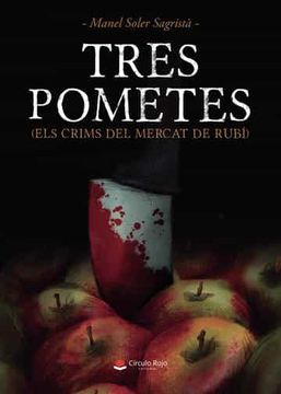 portada Tres Pometes (Els Crims del Mercat de Rubi) (en Catalá)