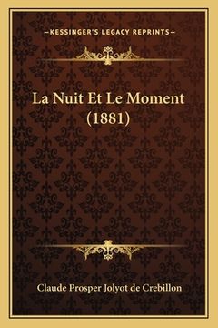 portada La Nuit Et Le Moment (1881) (in French)