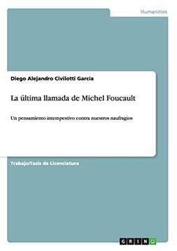portada La Última Llamada de Michel Foucault