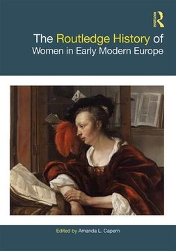 portada The Routledge History of Women in Early Modern Europe (Routledge Histories) 