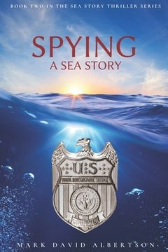 portada Spying: A Sea Story (en Inglés)