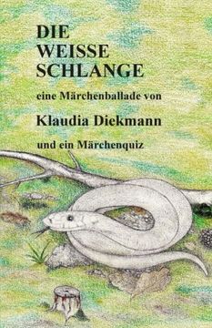 portada Die weisse Schlange: eine Maerchenballade (German Edition)