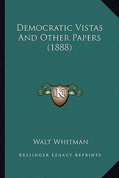 portada democratic vistas and other papers (1888) (en Inglés)