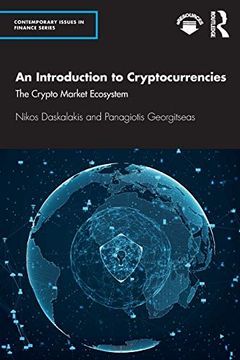 portada An Introduction to Cryptocurrencies: The Crypto Market Ecosystem (Contemporary Issues in Finance) 