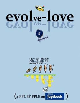 portada evolve-love: (4 ppl by pple on fac) (en Inglés)