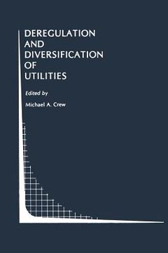 portada Deregulation and Diversification of Utilities (en Inglés)